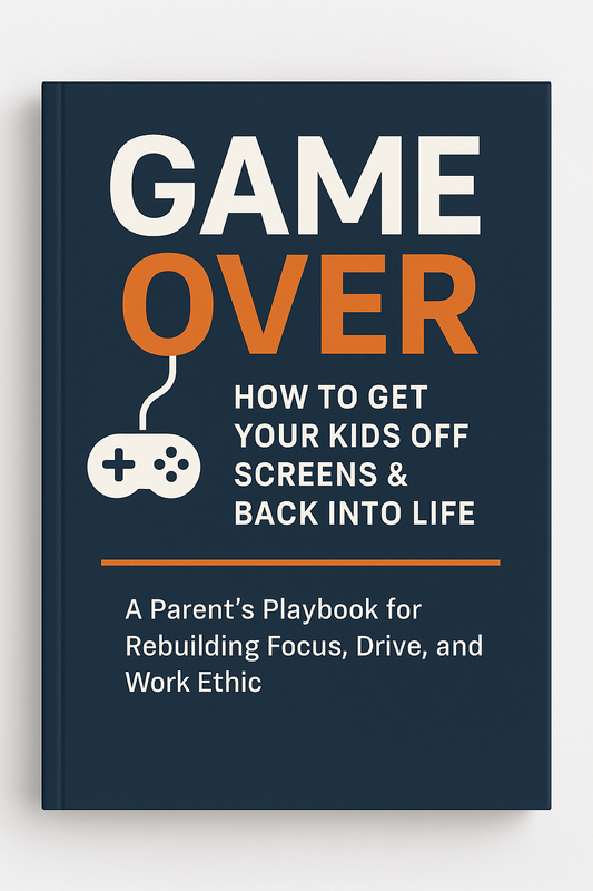 Game Over: How to Get Your Kids Off Screens & Back Into Life